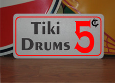 Tiki Drums 5 cents Metal Sign