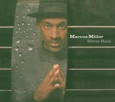 Marcus Miller - Silver Rain -