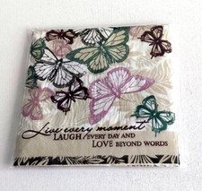 10 NAPKINS  BUTTERFLIES  "LIVE EVERY MOMENT LAUGH EVERYDAY LOVE BEYOND WORDS"