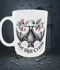 Gothic “Bat Sh@t Crazy”
