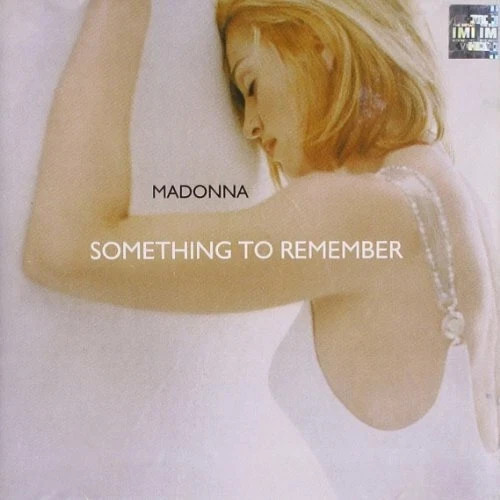 Madonna something remember - something, to