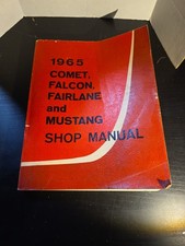 Vintage Ford Shop Manual 1965 Comet Falcon Fairlane Mustang Hot Rod Cars
