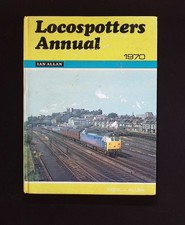 Locospotters Annual 1970 – Cecil J. Allen – Ian Allan – Hardback 1st Edition