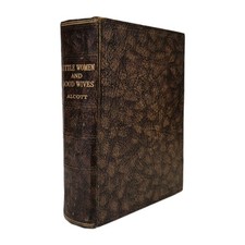 LITTLE WOMEN AND GOOD WIVES -