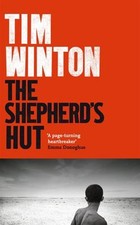 The Shepherd's Hut Tim Winton
