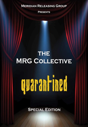 The mrg collective quarantined - mrg,