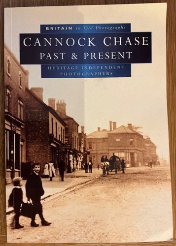 Cannock chase past present - chase,