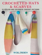 Crocheted Hats and Scarves: 35