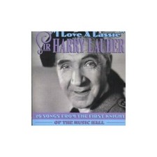 Sir Harry Lauder - I Love A