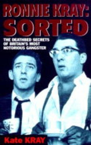 Ronnie kray sorted kate - ronnie, kray: