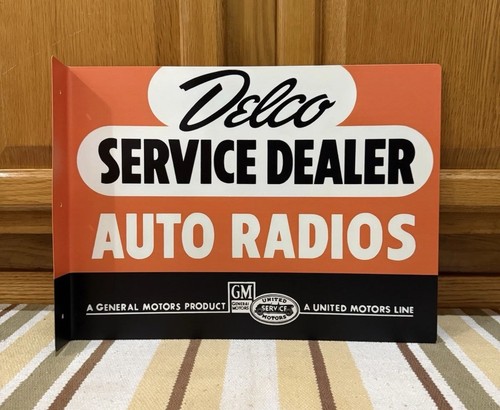 Delco auto radios - radios, sign