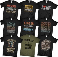 BENTLEY DRIVER T-SHIRTS. PICK