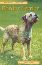 Pet Owners Guide to Border Terriers (Pet owners guides), Judge, Betty, Used; Goo
