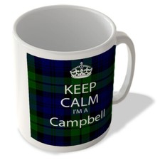 Keep Calm I'm a Campbell -