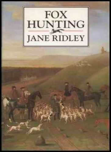 Fox hunting jane ridley - hunting-jane,