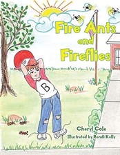 Fire Ants and Fireflies -  NEW