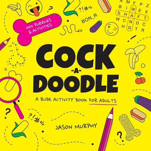 Cock doodle rude activity - cock-a-doodle:, a