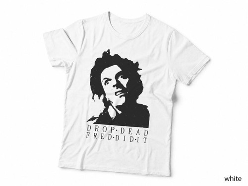 Drop dead fred - drop, t-shirt