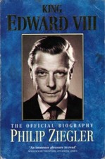 King Edward VIII: The Official Biography-Philip Ziegler