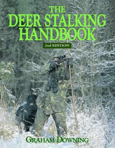 The deer stalking handbook - the,