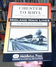 Chester to Rhyl: Including the