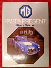 MG Past & Present by Rivers
