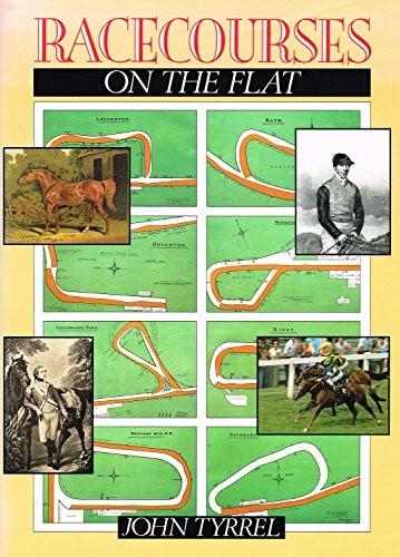 Racecourses the flat - the,