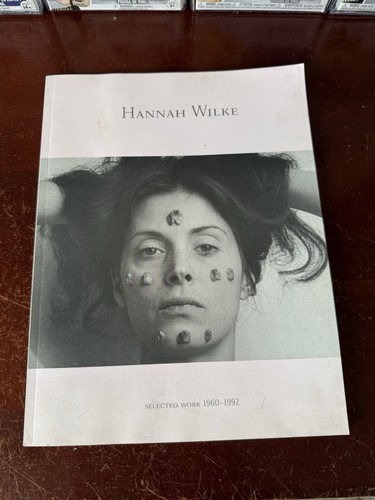 Hannah wilke selected - wilke, works