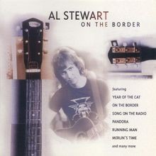 On the Border by Al Stewart |