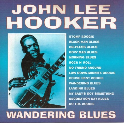 John lee hooker wandering - hooker,