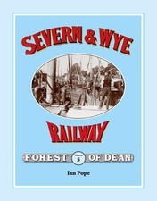 Severn wye railway vol 5 - wye,