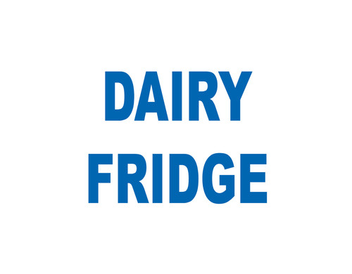 Dairy fridge sign - dairy,