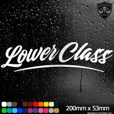Lower Class Car Sticker Window
