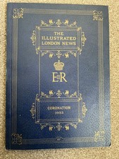 The Illustrated London News - 1953 Coronation Edition QUEEN ELIZABETH II