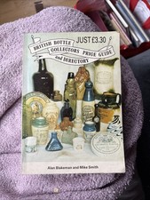 British Bottle Collectors Price Guide and Directory 1983 by Alan Blakeman