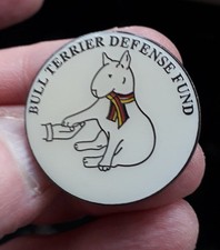 BULL TERRIER DEFENSE FUND PIN