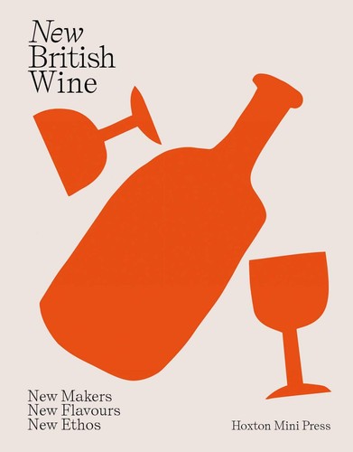 New british wine - new, makers