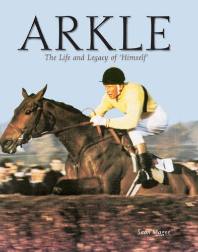 Arkle the life and - arkle:,