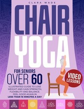 Clara Wade Chair Yoga for