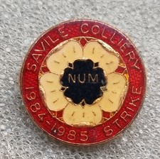 Savile Colliery Mining Miners Strike 1984 NUM  Badge