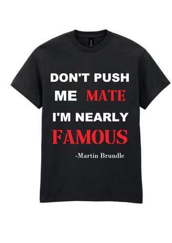 Don push mate - mate,, nearly