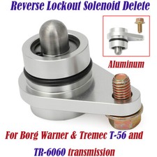 For T56 Regular and Magnum / TR6060 Reverse Lockout Solenoid Delete T-56 TR-6060