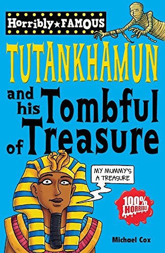 Tutankhamun and his - tutankhamun, of