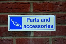 PARTS AND ACCESSORIES sign or