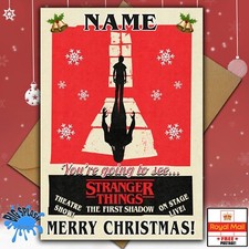 You're Going to See Stranger Things Live Personalised Christmas Card Any Name