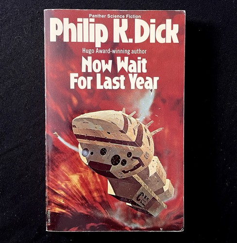 Philip dick now wait - -, for