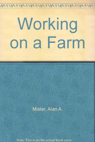 Working farm mister - a,
