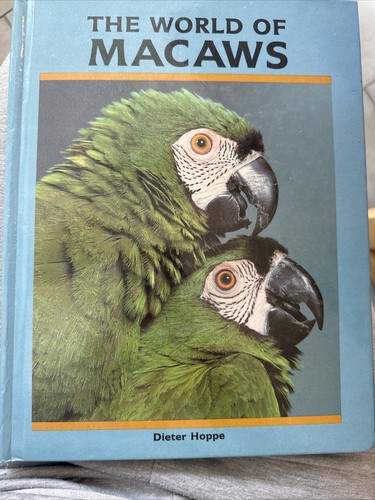 The world macaws dieter - the,