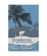 Jumbuck's Misadventure, Sally Nowlan