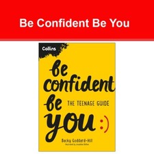Be Confident Be You: The